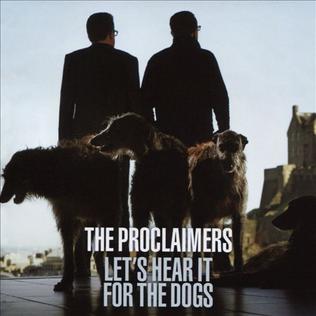 The proclaimers let's hear it for the dogs cover